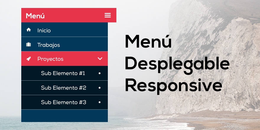 Como hacer un menú desplegable y adaptable a dispositivos móviles (Responsive Design)