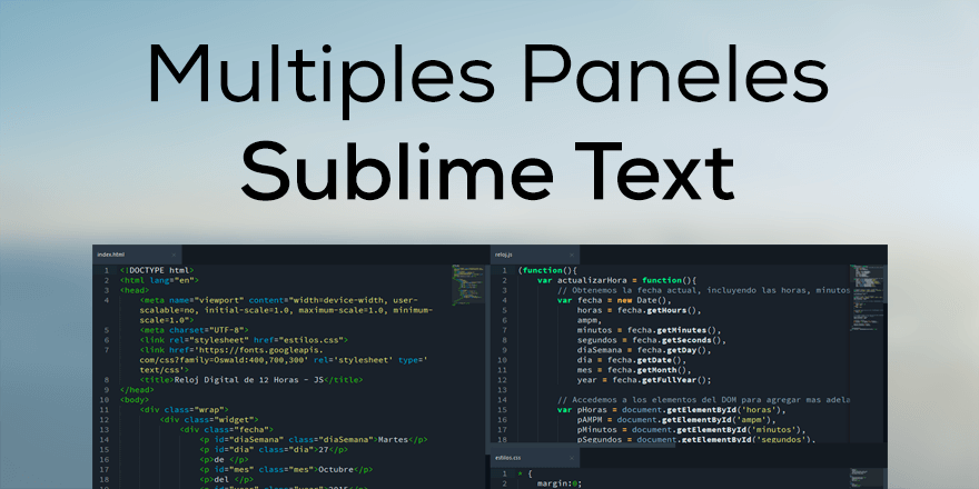 Como Dividir Sublime Text en Multiples Paneles
